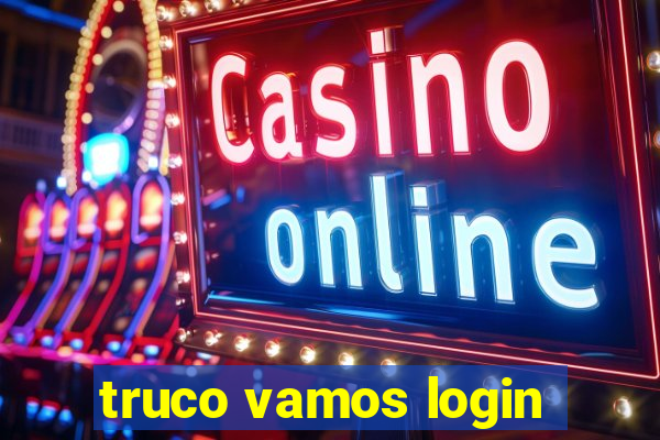 truco vamos login